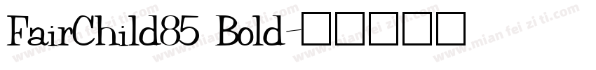 FairChild85 Bold字体转换